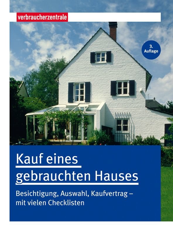 Kauf eines gebrauchten Hauses Verbraucherzentrale