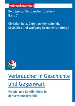 Beitr_ge_zur_Verbraucherforschung_Band_7_Verbraucher_in_Geschichte_und_gegenwart