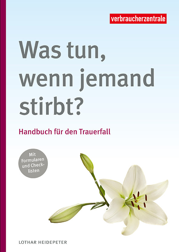 Was Tun, Wenn Jemand Stirbt? - Verbraucherzentrale